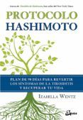 protocolo hashimoto plan de 90 dias para revertir los sintomas de la tiroiditis y recuperar tu vida