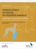 manual clinico ii. de cirugía en pequeños animales. volumen ii: cirugi