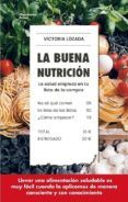 la buena nutricion: la salud empieza en tu lista de la compra