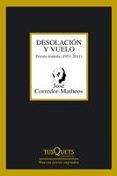 desolacion y vuelo: poesia reunida 1951-2011