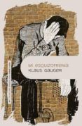 mi esquizofrenia