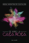 (i.b.d.) se abre la casa rosa