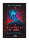 La respuesta a todo