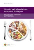dietetica aplicada a distintas situaciones fisiologicas