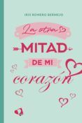 la otra mitad de mi corazon