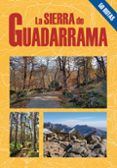 la sierra de guadarrama 50 rutas