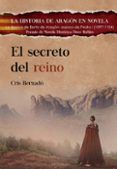 el secreto del reino premio de novela historica doce robles
