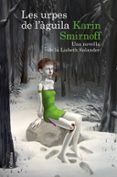les urpes de laguila una novella de la lisbeth salander serie millennium
