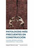 Patologias mas frecuentes en construcción