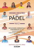 desde dentro del padel (vol. 2)