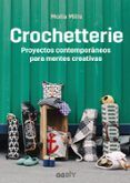crochetterie: proyectos contemporaneos para mentes creativas