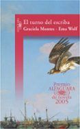 el turno del escriba (premio alfaguara 2005)