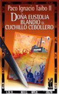 dona eustolia blandio el cuchillo cebollero