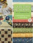 quilter s academy vol2 sophomore year a skill-building course in q