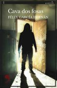 cava dos fosas (serie javier gallardo 1)