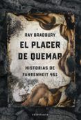 el placer de quemar