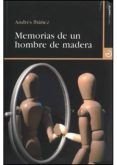 Memorias de un hombre de madera