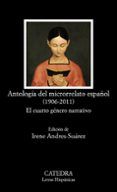 antologia del microrrelato espanol 1906-2011 el cuarto genero narra