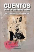 cuentos para un destierro digno