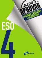 objectiu aprovar llengua catalana i literatura 4 eso