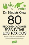 80 recomendaciones para eliminar los toxicos