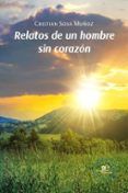 relatos de un hombre sin corazon