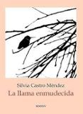La llama enmudecida