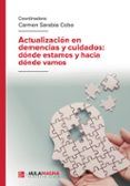 actualizacion en demencias y cuidados donde estamos y hacia donde vamos