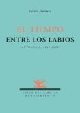 el tiempo entre los labios