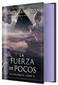 la fuerza de pocos