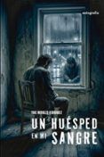 Un huésped en mi sangre