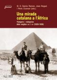 una mirada catalana a l africa: viatgers i viatgeres dels segles xix i