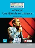 aznavour une légende en chanson - niveau 2/a2 - livre (lectures cle en