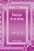 rastrojos de mi misma