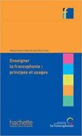 collection f  enseigner la francophonie principes et usages