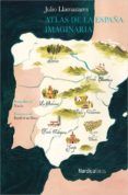 atlas de la espana imaginaria