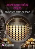 Operación Oro (Edición Letra Grande)