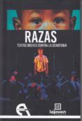 razas textos breves contra la xenofobia