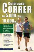 guia para correr los 5000 y los 10000 m planes de entrenamien to p