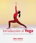 introduccion al yoga: nuevo metodo para comprender y practicar el yoga