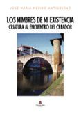 los mimbres de mi existencia
