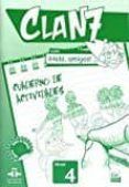 clan 7 con hola amigos 4 - cuaderno de actividades