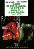 oblits de rereguarda els refugis antiaeris a barc els refugis a ntia