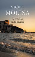 siete dias en la riviera
