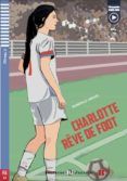 charlotte rêve de foot lectures eli junior - niveau 2