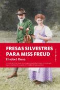 fresas silvestres para miss freud
