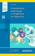 propedeutica semiologia y terapeutica en urgencias incluye vers ion d