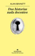 dos historias nada decentes