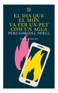 el dia que el mon va fer un pet com un agla