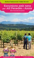 excursions amb nens per lalt penedes i lanoia des duna area de picnic